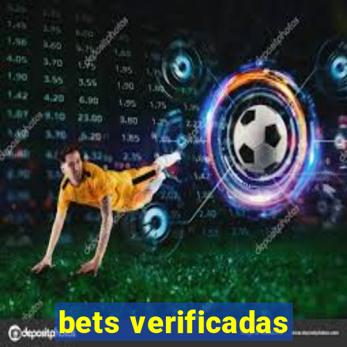 bets verificadas